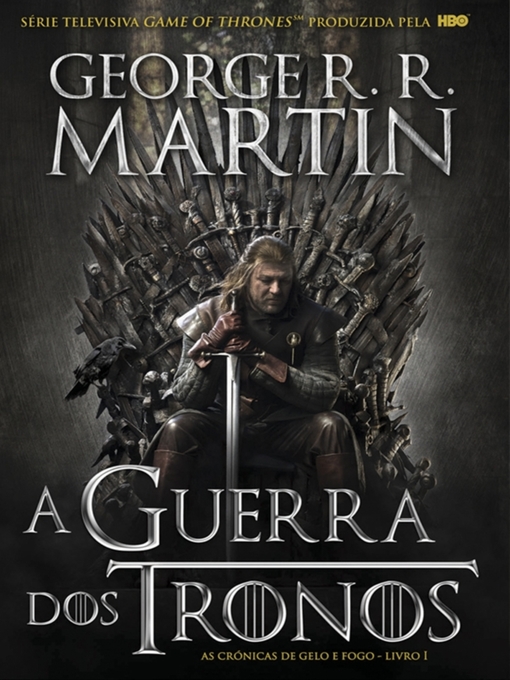 Title details for A Guerra dos Tronos by George R. R. Martin - Available